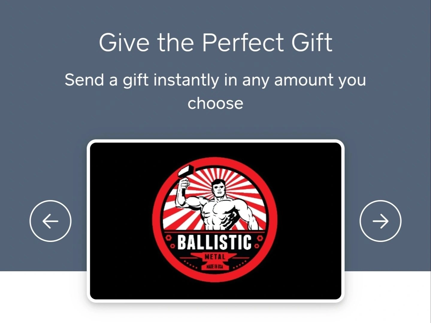 Ballistic Metal Gift Card - $200